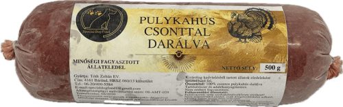 Special Dog Food - Pulykahús csonttal darálva, 500g BARF kutyáknak és macskáknak